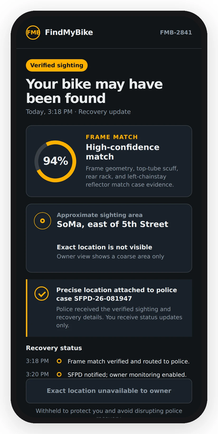 Verified sighting. Match confidence and a coarse neighborhood; the exact location went only to police.